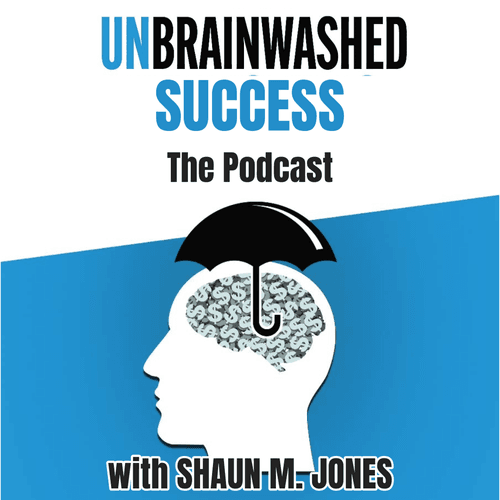 Unbrainwashed Success podcast cover art